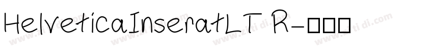 HelveticaInseratLT R字体转换